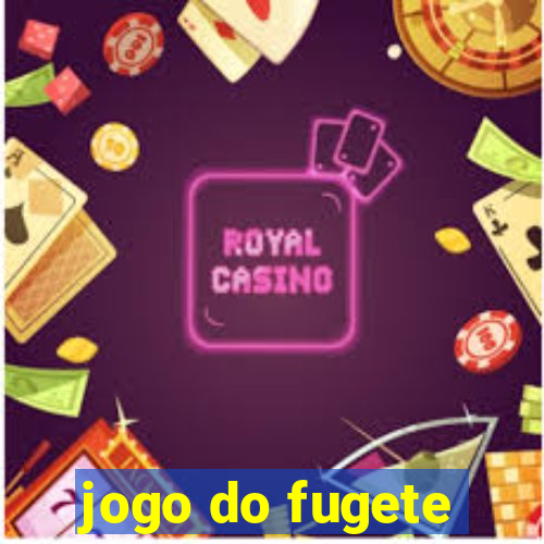 jogo do fugete